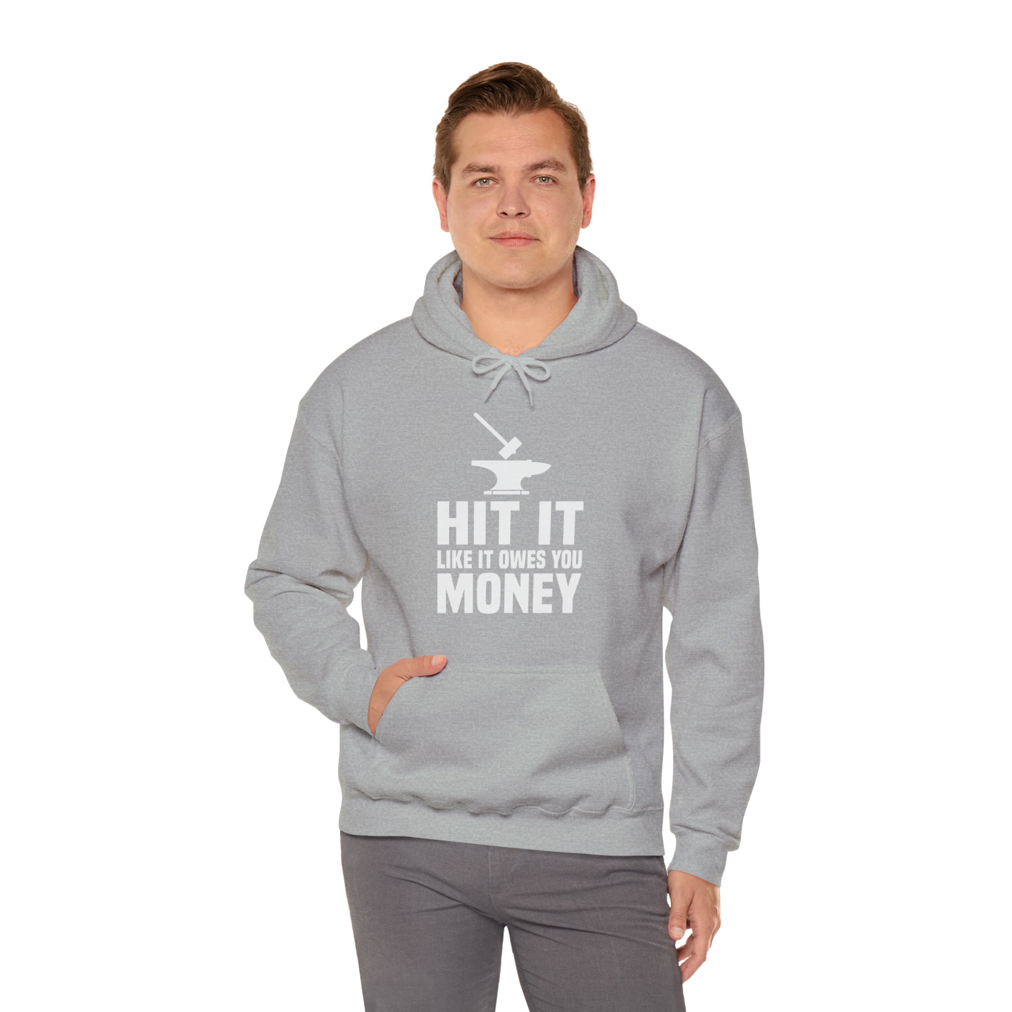 Hit it like it owes you money Hooded Sweatshirt