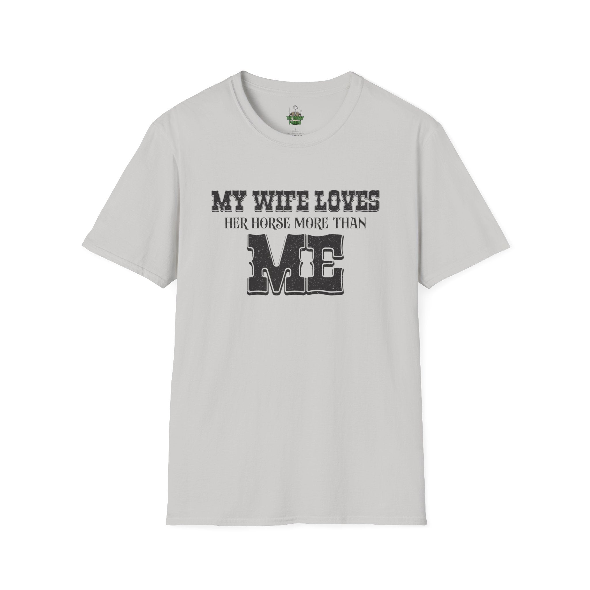 My wife loves me T Shirt