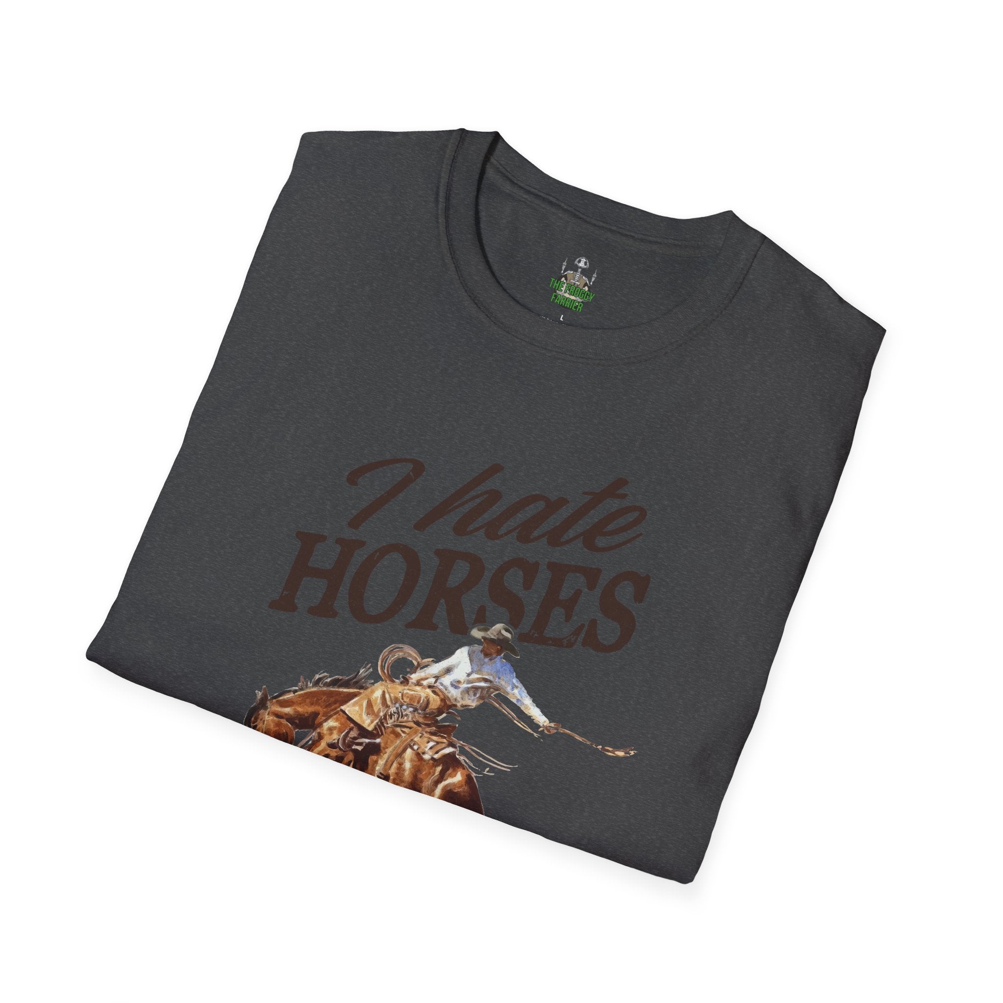 I hate horses T Shirt